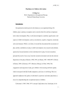 ACMR[removed]Playfulness in Children with Autism I-Ching Lee Ph.D, Department of Occupational Therapy National Cheng Kung University