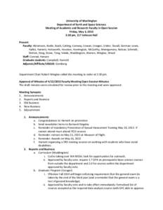University of Washington Department of Earth and Space Sciences Meeting of Academic and Research Faculty in Open Session Friday, May 3, 2013 3:30 pm, 117 Johnson Hall Present