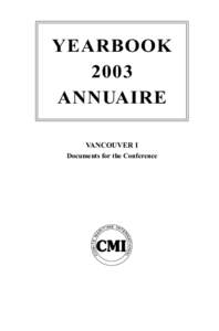 YEARBOOK 2003 ANNUAIRE VANCOUVER I Documents for the Conference