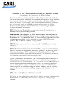      Compressed Air Best Practices Magazine interviews Rick Stasyshan, Technical Consultant, of the Compressed Air & Gas Institute