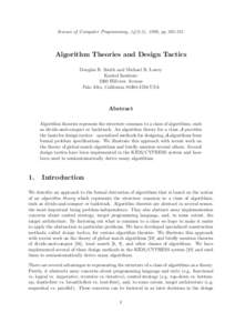 Science of Computer Programming, 14(2-3), 1990, ppAlgorithm Theories and Design Tactics Douglas R. Smith and Michael R. Lowry Kestrel Institute 3260 Hillview Avenue