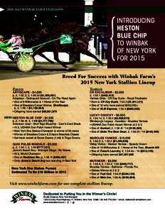the 2015 Winbak farm stallions  INTRODUCING HESTON BLUE CHIP TO WINBAK