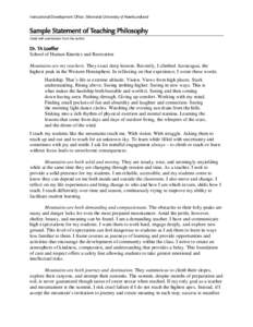 Instructional Development Office | Memorial University of Newfoundland  Sample Statement of Teaching Philosophy Used with permission from the author.  Dr. TA Loeffler