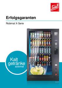 Erfolgsgaranten Robimat X-Serie Kalt getränke automat