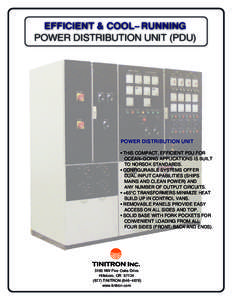 EFFICIENT & COOL−RUNNING POWER DISTRIBUTION UNIT (PDU) POWER DISTRIBUTION UNIT • THIS COMPACT, EFFICIENT PDU FOR OCEAN−GOING APPLICATIONS IS BUILT