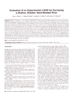 Evaluation of an Experimental LiDAR for Surveying a Shallow, Braided, Sand-Bedded River Paul J. Kinzel1; c. Wayne