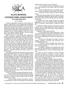 Traditional Roofing Magazine - Issue #3 - Slate Roofing Contractors Association Update