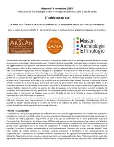 Mercredi	
  4	
  novembre	
  2015	
    à	
  la	
  Maison	
  de	
  l’Archéologie	
  et	
  de	
  l’Ethnologie	
  de	
  Nanterre,	
  Salle	
  1,	
  rez-­‐de-­‐jardin	
   e  	
  