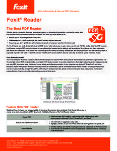 Foxit® Reader The Best PDF Reader Whether you’re a consumer, business, government agency, or educational organization, you need to create, read and annotate PDF documents and fill out PDF forms. You need your PDF Read