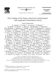 Astroparticle Physics–640 www.elsevier.com/locate/astropart First locking of the Virgo central area interferometer with suspension hierarchical control Virgo Collaboration