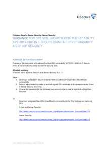 F-Secure Email & Server Security, Server Security  GUIDANCE FOR OPENSSL (HEARTBLEED) VULNERABILITY CVE[removed]IN F-SECURE EMAIL & SERVER SECURITY & SERVER SECURITY