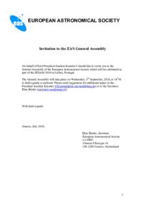 EUROPEAN ASTRONOMICAL SOCIETY EAS ⋅ Invitation to the EAS General Assembly  On behalf of EAS President Joachim Krautter I should like to invite you to the