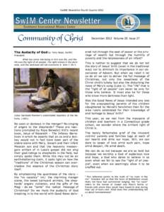 SwIMC Newsletter Fourth Quarter[removed]December 2012 Volume 20 Issue 27 ered not through the seat of power or the privilege of wealth but through the humility of poverty and the helplessness of an infant?