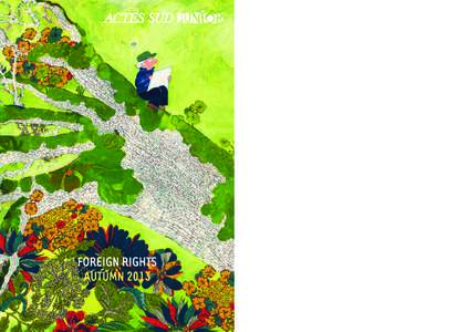 FOREIGN RIGHTS AUTUMN 2013 PICTURE BOOKS HEAD ON HOLIDAY Author: Vincent Cuvellier