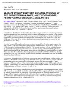 CLIMATE-DRIVEN BEDROCK CHANNEL INCISION OF THE SUSQUEHANNA RIVER, HOLTWOOD GORGE, PENNSYLVANIA: REGIONAL SIMILARITIES[removed]:42 AM Paper No[removed]Presentation Time: 10:20 AM-10:40 AM