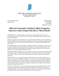 Indiana Office of Community and Rural Affairs One North Capitol, Suite 600 Indianapolis, IN[removed]For Immediate Release: April 14, 2014