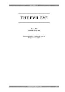 THE EVIL EYE BY S.J. BELL  ************************************************************************** THE EVIL EYE **************************************************************************