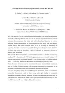Visible light photoelectrochemical purification of water by WO3 thin films G. Waldnera, A. Brügerb, N.S. Gaikwadc, M. Neumann-Spallart*c a Austrian Research Centers Seibersdorf, A-2444 Seibersdorf, Austria