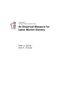 TI[removed]Tinbergen Institute Discussion Paper An Empirical Measure for Labor Market Density