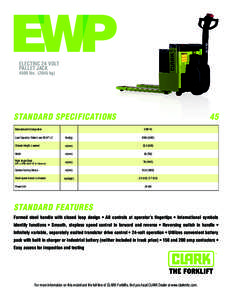 EWP ELECTRIC 24 VOLT PALLET JACK 4500 lbs[removed]kg)  STANDARD SPECIFICATIONS
