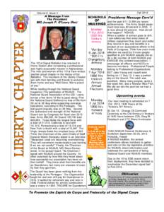 Volume 6, Issue 4  The 101st Signal Battalion has returned to Home Station after completing a professional and highly successful mission in Afghanistan. The men and women of the 101st have written