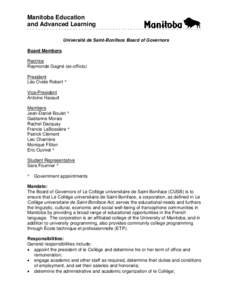 University of Manitoba / Consortium for North American Higher Education Collaboration / Université de Saint-Boniface / Franco-Manitoban / Winnipeg / Marianne Rivoalen / Higher education in Manitoba / Association of Commonwealth Universities / Provinces and territories of Canada / Manitoba