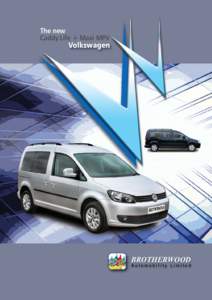 The new Caddy Life + Maxi MPV Volkswagen  BROTHERWOOD