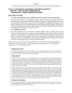 47 USC 604 NB: This unofficial compilation of the U.S. Code is current as of Jan. 4, 2012 (see http://www.law.cornell.edu/uscode/uscprint.html). TITLE 47 - TELEGRAPHS, TELEPHONES, AND RADIOTELEGRAPHS CHAPTER 5 - WIRE OR 