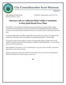 City Councilmember Scott Sherman District 7 FOR IMMEDIATE RELEASE: Thursday, March 21, 2013  CONTACT: Diana Palacios[removed]