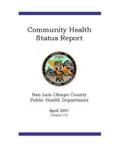 Community Health Status Report San Luis Obispo County Public Health Department April 2007