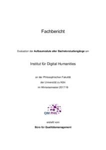 Fachbericht  Evaluation der Aufbaumodule aller Bachelorstudiengänge am Institut für Digital Humanities