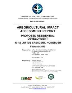 EARTHSCAPE HORTICULTURAL SERVICES Arboricultural, Horticultural and Landscape Consultants ABN_________________________________________________________  ARBORICULTURAL IMPACT