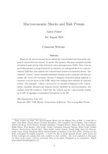 Macroeconomic Shocks and Risk Premia Gabor Pinter∗ 3rd August 2018 Comments Welcome Abstract