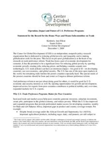 Operation, Impact and Future of U.S. Preference Programs Statement for the Record for the House Ways and Means Subcommittee on Trade Kimberly Ann Elliott Senior Fellow Center for Global Development1 December 1, 2009
