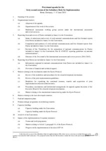 Provisional agenda for the forty-second session of the Subsidiary Body for Implementation Bonn, Germany, 1–11 June[removed]Opening of the session