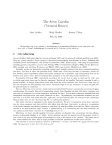The Arrow Calculus (Technical Report) Sam Lindley Philip Wadler