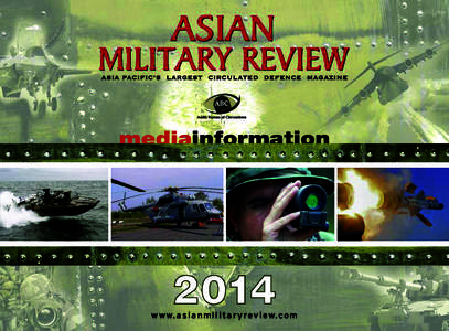 ASIA PACIFIC’S LARGEST CIRCULATED DEFENCE MAGAZINE  Audit Bureau of Circulations mediainformation