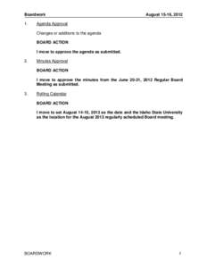 Boardwork 1. August 15-16, 2012  Agenda Approval