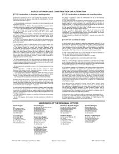 NOTICE OF PROPOSED CONSTRUCTION OR ALTERATION §77.13 Construction or alteration requiring notice. §77.15 Construction or alteration not requiring notice.  (a) Except as provided in §77.15, each sponsor who proposes an