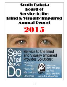 South Dakota Board of Service to the Blind & Visually Impaired Annual Report