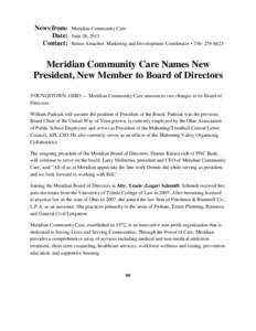 News from: Date: Contact: Meridian Community Care June 28, 2013