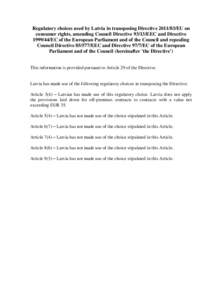 Regulatory choices used by Latvia in transposing Directive[removed]EU on consumer rights, amending Council Directive[removed]EEC and Directive[removed]EC of the European Parliament and of the Council and repealing Council 