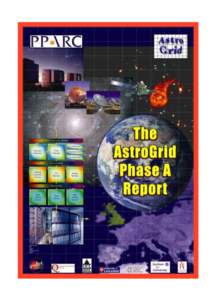 AstroGrid Phase A Report  Table of Contents (0) Executive Summary.........................................................................................................................................................
