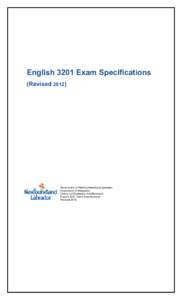 English 3201 Exam Specifications (Revised[removed]Government of Newfoundland and Labrador Department of Education Division of Evaluation and Research