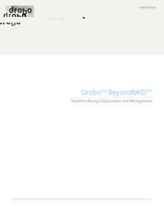 WHITE PAPER  DroboTM BeyondRAIDTM Simplifies Storage Deployment and Management  Safe. Expandable. Simple.