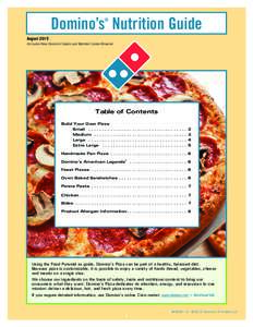 Domino’s Nutrition Guide ® AugustIncludes New Domino’s Salads and Marbled Cookie Brownie)