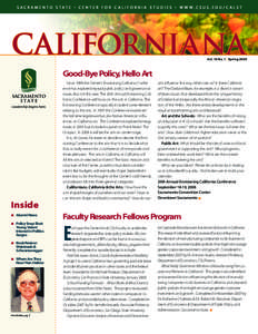 California Senate Fellows / Executive Fellowship / Jesse M. Unruh Assembly Fellowship / Jesse M. Unruh / Sacramento /  California / California / Sacramento River / Geography of California / California State University /  Sacramento / Central Valley