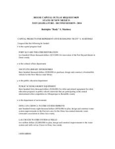 HOUSE CAPITAL OUTLAY REQUEST 0039 STATE OF NEW MEXICO 51ST LEGISLATURE - SECOND SESSION[removed]Rodolpho 