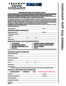 Power Generation WeekDecember 8-10, 2015 In order to authorize Freeman to invoice a third party for payment of services rendered to exhibitors, both the exhibiting company and the third party must complete this f