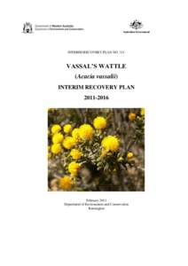 VASSAL’S WATTLE (Acacia vassalii) Interim Recovery Plan No. 311